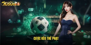 cược kèo thẻ phạt